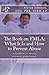The Book on FMLA: What It Is and How to Prevent Abuse