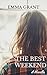 The Best Weekend by Emma Grant