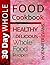 30 Day Whole Food Cookbook:...