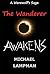 The Wanderer Awakens by Michael Lampman