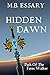 Hidden Dawn: Path of the Fa...