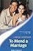 To Mend a Marriage (Bachelo...