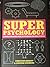 Super Psychology