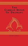 Book cover for The Common Sense Of drinking