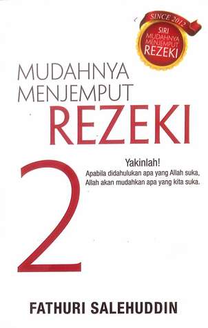 Mudahnya Menjemput Rezeki #2