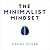 The Minimalist Mindset