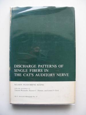 Discharge Patterns of Single Fibers in the Cat's Auditory Nerve (Hardcover)