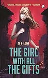 The Girl with All the Gifts by M.R. Carey