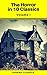 The Horror in 10 Classics vol1 (Phoenix Classics) : The King in Yellow, The Lost Stradivarius, The Yellow Wallpaper, The Legend of Sleepy Hollow, The Turn ... Case of Dr Jekyll and Mr Hyde, Dracula