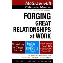 Forging Great Relationships at Work