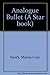 Analogue Bullet (A Star book)