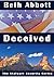 Deceived by Beth Abbott Deceived by Beth Abbott