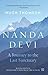 Nanda Devi: A Journey to the Last Sanctuary
