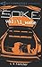 The Spike Volume One: Wake