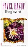 Tủ sách văn học Nga -Bông hoa đá