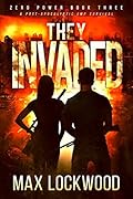 They Invaded: A Post-Apocalyptic EMP Survival