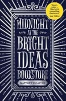 Midnight at the Bright Ideas Bookstore