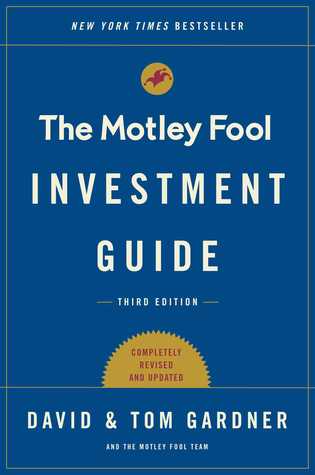 The Motley Fool Investment Guide: How the Fools Beat Wall Street's Wise Men and How You Can Too (Paperback)