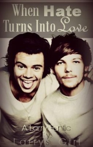 When Hate Turns Into Love