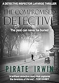 The Compromised Detective
