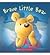 Brave Little Bear