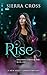 Rise (Coven of Fire, #1)