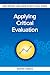Applying Critical Evaluation by Jennifer Currence