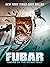 FUBAR: Empire of the Rising...