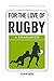 For the Love of Rugby by Steven Gauge