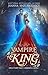 Vampire King: Cinderella (A...