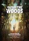 Out of the Woods by Brent Williams Out of the Woods by Brent Williams