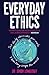 Everyday Ethics by Dr Simon Longstaff