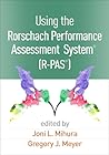 Using the Rorschach Performance Assessment System® (R-PAS®)