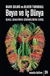 Beyin ve İç Dünya...