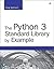 Python 3 Standard Library by Example, The (Developer's Library)