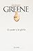 El poder y la gloria by Graham Greene