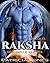 Raksha; A Prequel (Dragons ...