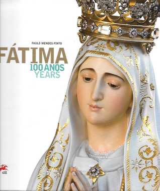 Fátima 100 Anos