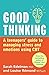 Good Thinking: A Teenager's Guide to Managing Stress and Emotion Using CBT