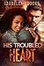 His Troubled Heart by Izabella Brooks