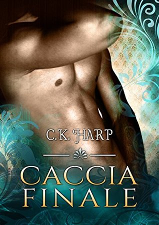 Caccia Finale (Kindle Edition)