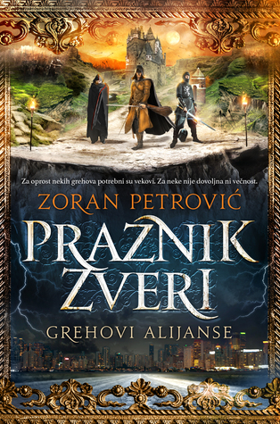 Praznik zveri - Grehovi alijanse