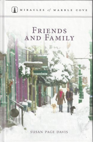 Friends and Family (Miracles of Marble Cove #21)