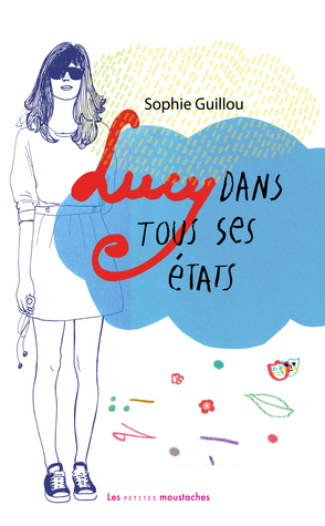 Lucy dans tous ses états (Lucy, #1)