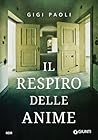 Il respiro delle anime by Gigi Paoli