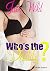 Who's the Daddy? (Fertile B...