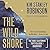 The Wild Shore (Three Californias Triptych, #1)