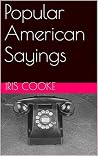 Popular American Sayings Book cover for Popular American Sayings