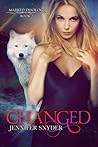 Changed (Marked Duology #2) Changed (Marked Duology #2)