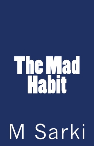The Mad Habit (Paperback)